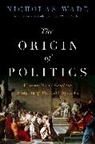 Nicholas Wade, Wade Nicholas - The Origin of Politics