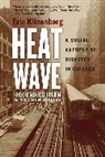 Eric Klinenberg, Eric (Northwestern University) Klinenberg, Klinenberg Eric - Heat Wave