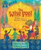 Husain Shahrukh, Archer Micha - Wise Fool