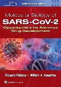 William A. Haseltine,  Haseltine William A., Roberto Patarca - Molecular Biology of SARS-CoV-2 - Opportunities for Antivirus Drug Development
