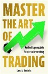Lewis Daniels - Master the Art of Trading