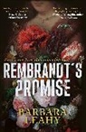 Barbara Leahy - Rembrandt's Promise