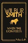 Wilbur Smith - When the Lion Feeds