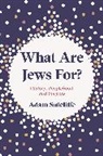 Adam Sutcliffe, Sutcliffe Adam - What Are Jews For?