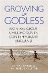 Rachael Shillitoe, Rachael Shillitoe Shillitoe, Anna Strhan, Anna Shillitoe Strhan, Strhan Anna - Growing Up Godless
