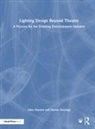Allen Branton, Allen Huizinga Branton, Sharon Huizinga - Lighting Design Beyond Theatre