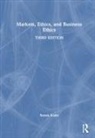 Steven Scalet, Steven (University of Baltimore) Scalet - Markets, Ethics, and Business Ethics