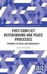 Kentaro Fujikawa - Post-Conflict Referendums and Peace Processes