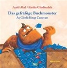 Aytül Akal, Fariba Gholizadeh, Fariba Gholizadeh - Das gefräßige Buchmonster (Türkisch-Deutsch)