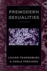 Louise Fradenburg, Fradenburg Louise, Carla Freccero - Premodern Sexualities