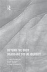 Elizabeth Hallam, Jenny Hockey, Glennys Howarth - Beyond the Body