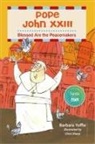 Barbara Yoffie, Chris Sharp - Pope John XXIII