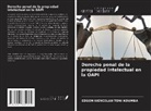 Edson Wencelah Toni Koumba - Derecho penal de la propiedad intelectual en la OAPI