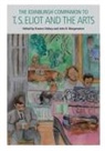 Frances Morgenstern Dickey, Frances Dickey, John D Morgenstern, John D. Morgenstern - Edinburgh Companion to T. S. Eliot and the Arts