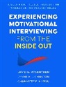 Charlotte E Hilton, Charlotte E. Hilton, Lynne H Johnston, Lynne H. Johnston, David B Rosengren, David B. Rosengren - Experiencing Motivational Interviewing from the Inside Out