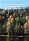 Terje Eugen Holthe, Juniperus Forlag - Twenty-five Norwegian Healing Trees poems perspectives photos