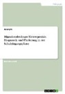 Anonymous - Migrationsbedingte Heterogenität. Diagnostik und Förderung in der Schuleingangsphase