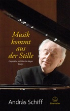 Martin Meyer, András Schiff - Musik kommt aus der Stille