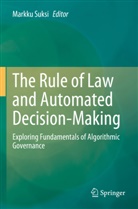 Markku Suksi - The Rule of Law and Automated Decision-Making