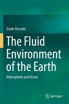 Guido Visconti - The Fluid Environment of the Earth
