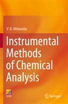 V K Ahluwalia, V. K. Ahluwalia - Instrumental Methods of Chemical Analysis