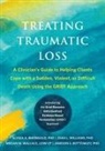 Jamison Bottomley, Jamison S Bottomley, Jamison S. Bottomley, Alyssa A Rheingold, Alyssa A. Rheingold, Megan M Wallace... - Treating Traumatic Loss
