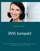 Marcella Jung - BWL kompakt
