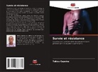Tubias Capaina - Survie et résistance