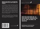 Bartholomew Terfa Dansoho, Cyprian Terhemba Gbasha - DIGITALIZACIÓN DE LA EDICIÓN DE PERIÓDICOS EN EL SUR GLOBAL DE NIGERIA