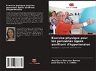 José Carlos G. C. Leitão, Ana Carla Silva Dos Santos - Exercice physique pour les personnes âgées souffrant d'hypertension