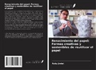 Ruby Jindal - Renacimiento del papel: Formas creativas y sostenibles de reutilizar el papel