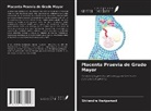 Shilendra Hariparsad - Placenta Praevia de Grado Mayor