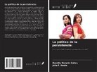 Julie E. Hooks, Rosetta Marantz Cohen - La política de la persistencia