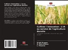 L. Priyanka, D. Rahulkhanna, Srilali Siragam - Cultiver l'innovation : L'IA au service de l'agriculture durable