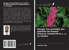 Dombin Ndor - Hongos transmitidos por semillas de Roselle Hibiscus Sabdariffera L. y su Contro
