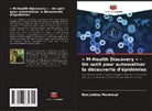 Ben Jeddou Mahmoud - « M-Health Discovery » - Un outil pour automatiser la découverte d'épidémies