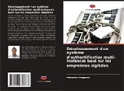 Abiodun Ilugbusi - Développement d'un système d'authentification multi-instances basé sur les empreintes digitales