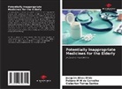 Joaquim Alves Diniz, Poliana M M de Carvalho, Cleberton Torres Santos - Potentially Inappropriate Medicines for the Elderly