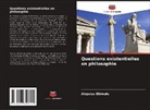 Aloysius Obiwulu - Questions existentielles en philosophie