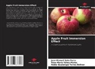 Juan Manuel Soto Parra, Nubia Guadalupe Torres Beltrán, Rosa María Yáñez Muñoz - Apple Fruit Immersion Effect