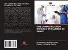 Bartholomew Terfa Dansoho, Cyprian Terhemba GBASHA - UNE COMMUNICATION EFFICACE EN MATIÈRE DE SANTÉ