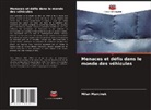 Milan Marcinek - Menaces et défis dans le monde des véhicules