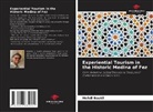 Mehdi Boukil - Experiential Tourism in the Historic Medina of Fez