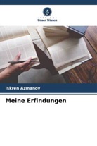 Iskren Azmanov - Meine Erfindungen