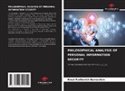 Rinat Faritovich Burnashev - PHILOSOPHICAL ANALYSIS OF PERSONAL INFORMATION SECURITY