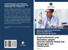 Nielsen Bonilla Hernández, José Luis Esquijarosa Menéndez, Jud González Díaz, Judiet González Díaz - Empfindlichkeit und Resistenz gegen antimikrobielle Mittel bei Säuglingen mit Infektionen
