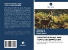 Kanchana D, Bhavani R, Subraja R - IDENTIFIZIERUNG VON TIERFUSSABDRÜCKEN