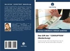 Michaël Chrinovic Irenge Sankindi - Das Gift der ''CORRUPTION'' (Bestechung)