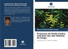 Marcos Paulo Mendes Araujo - Francisco de Paula Castro und Karl von den Steinen im Xingu