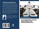 Joel Luambua Kokolo - AFRIKANISCHES SYSTEM ZUM SCHUTZ DER MENSCHENRECHTE